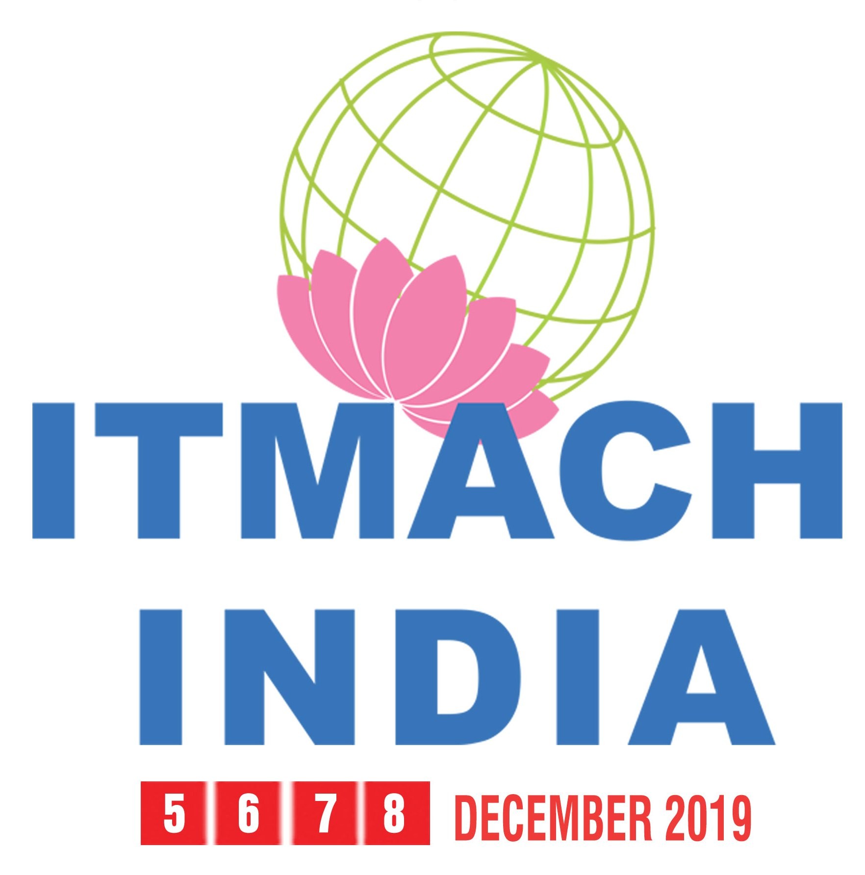 Plans Afoot For A Bigger, More Exciting ITMACH India 2019